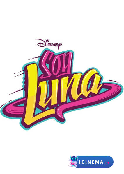 Я Луна (сериал 2016 – 2018)